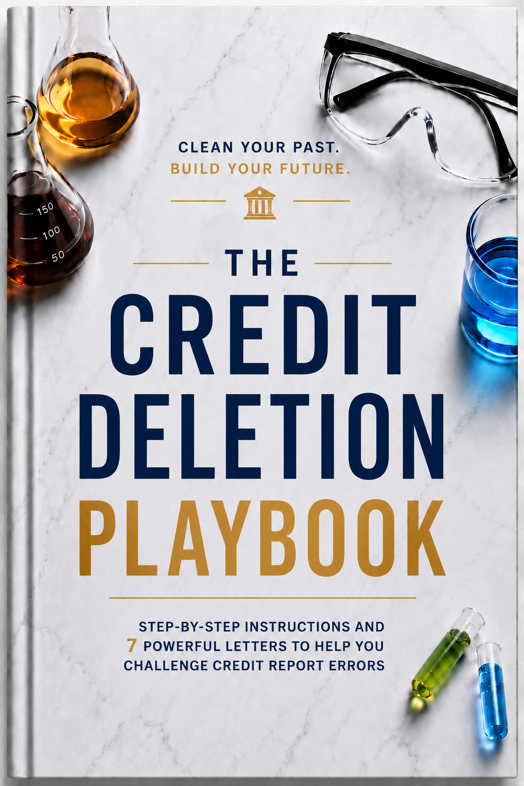The Credit Deletion Playbook